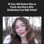 Teen Student Dies in Tragic Crash Hours After High School Graduation Ceremony