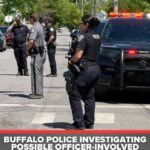 Buffalo Police Investigate Possible Officer-Involved Shooting on Sherman Street