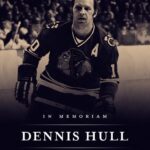 Wirtz Family and Chicago Blackhawks Mourn the Passing of Dennis Hull