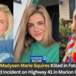 Madysen Marie Squires Murder -Suicide: Marion County Woman Dies Following Domestic-Related Vehicle Incident