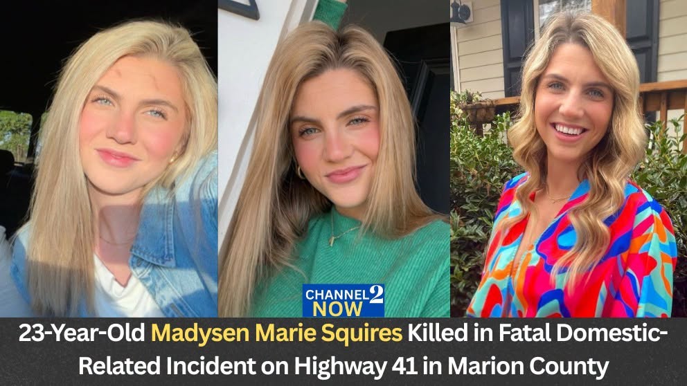 Madysen Marie Squires Murder -Suicide: Marion County Woman Dies Following Domestic-Related Vehicle Incident
