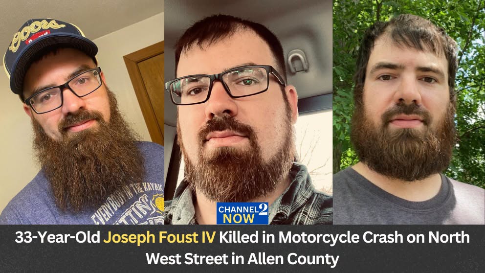 Joseph Foust IV Obituary: 33-Year-Old Lima Man Dies in Motorcycle Crash on North West Street