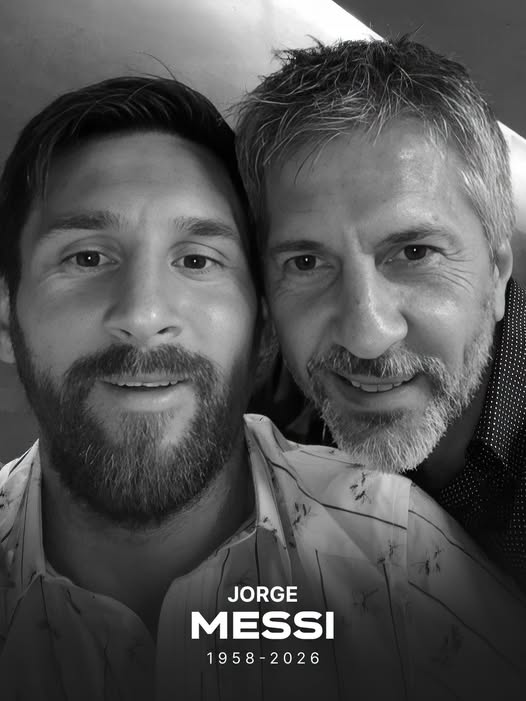 Jorge Messi Dies at 68: Lionel Messi’s Father and Longtime Agent Remembered for His Role in Football Star’s Career